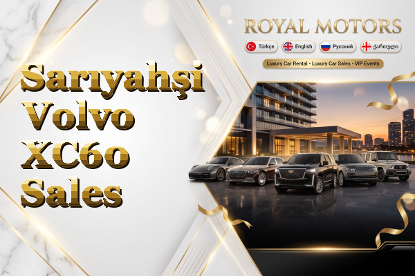 Sarıyahşi Volvo XC60 Sales