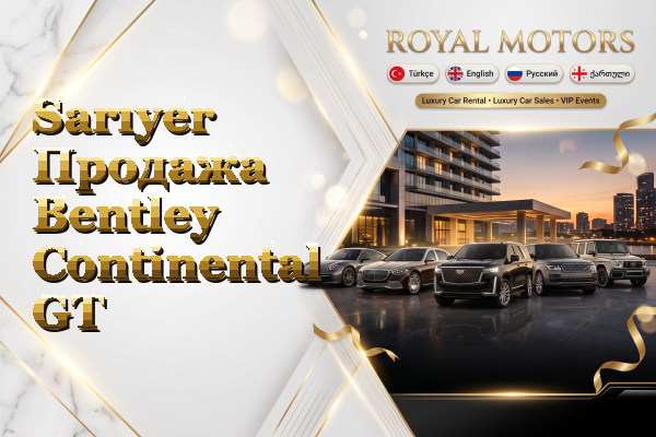 Sarıyer Продажа Bentley Continental GT