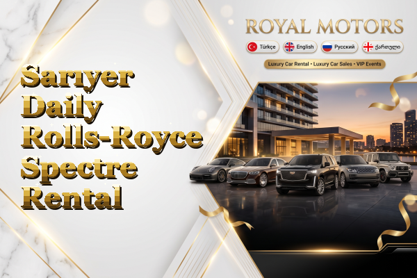 Sarıyer Daily Rolls-Royce Spectre Rental