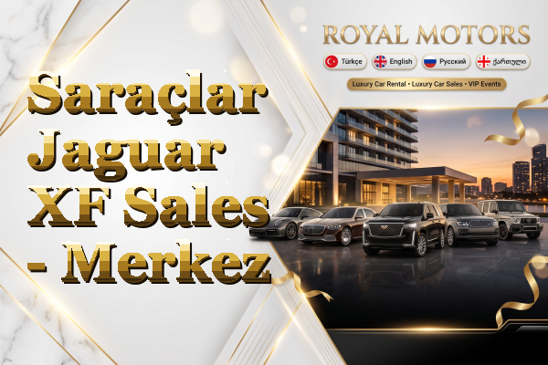 Saraçlar Jaguar XF Sales - Merkez
