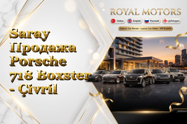 Saray Продажа Porsche 718 Boxster - Çivril