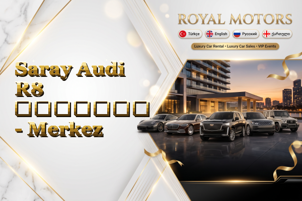 Saray Audi R8 გაყიდვა - Merkez