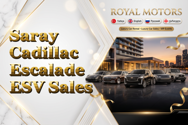 Saray Cadillac Escalade ESV Sales