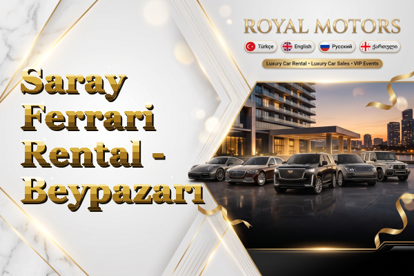 Saray Ferrari Rental - Beypazarı