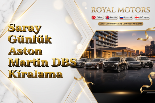 Saray Günlük Aston Martin DBS Kiralama
