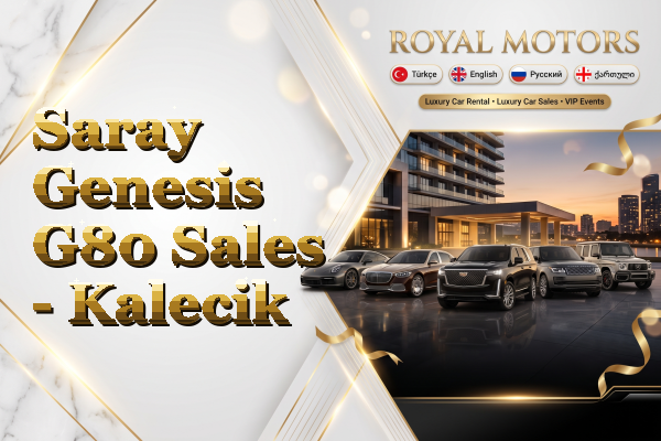 Saray Genesis G80 Sales - Kalecik