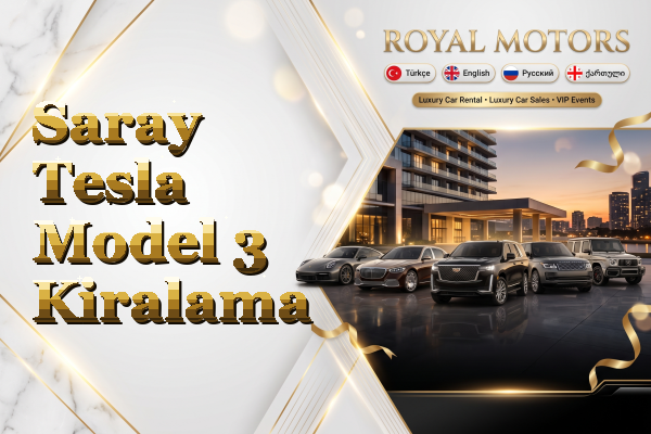 Saray Tesla Model 3 Kiralama