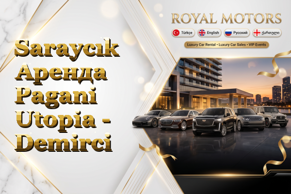 Saraycık Аренда Pagani Utopia - Demirci