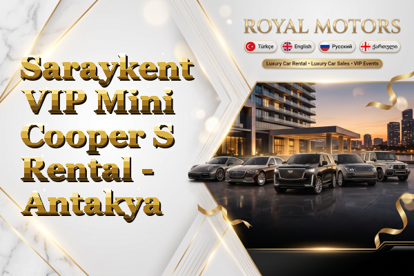 Saraykent VIP Mini Cooper S Rental - Antakya