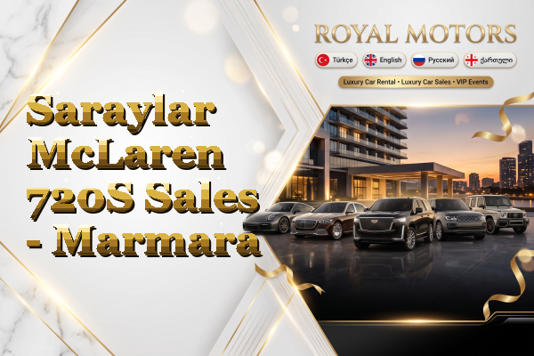 Saraylar McLaren 720S Sales - Marmara