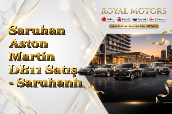 Saruhan Aston Martin DB11 Satış - Saruhanlı