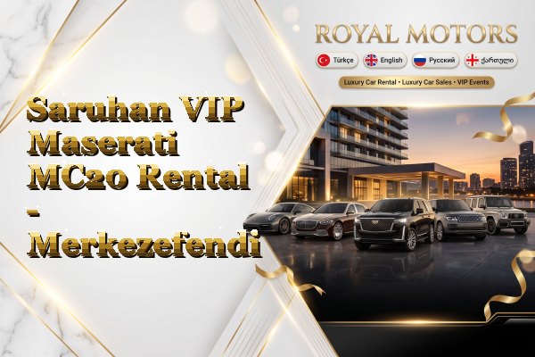 Saruhan VIP Maserati MC20 Rental - Merkezefendi