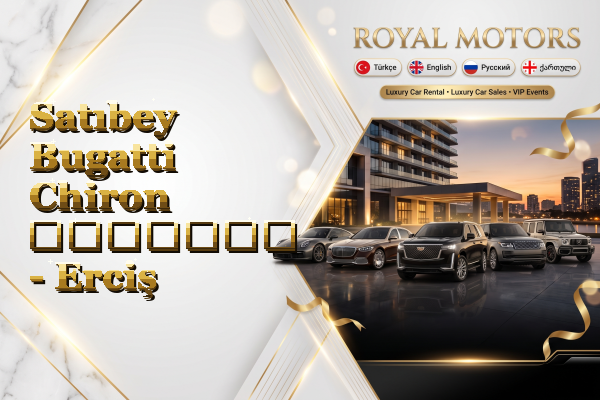 Satıbey Bugatti Chiron გაყიდვა - Erciş