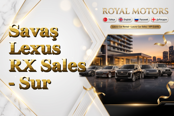 Savaş Lexus RX Sales - Sur