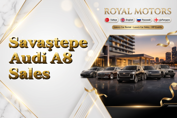 Savaştepe Audi A8 Sales