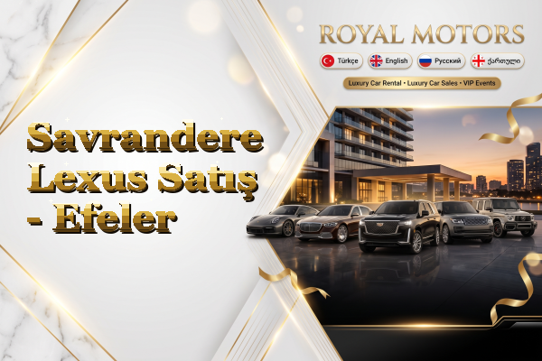 Savrandere Lexus Satış - Efeler