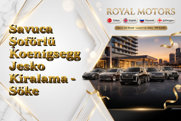 Savuca Şoförlü Koenigsegg Jesko Kiralama - Söke