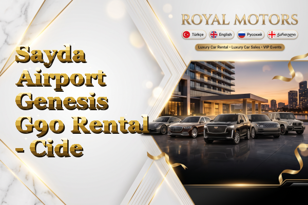 Sayda Airport Genesis G90 Rental - Cide