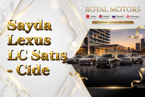 Sayda Lexus LC Satış - Cide