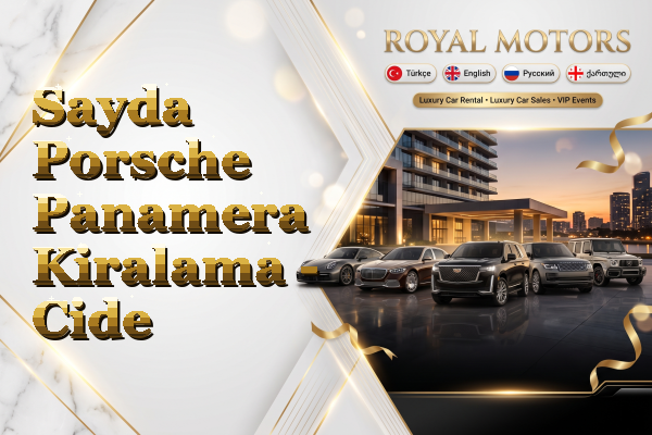 Sayda Porsche Panamera Kiralama - Cide