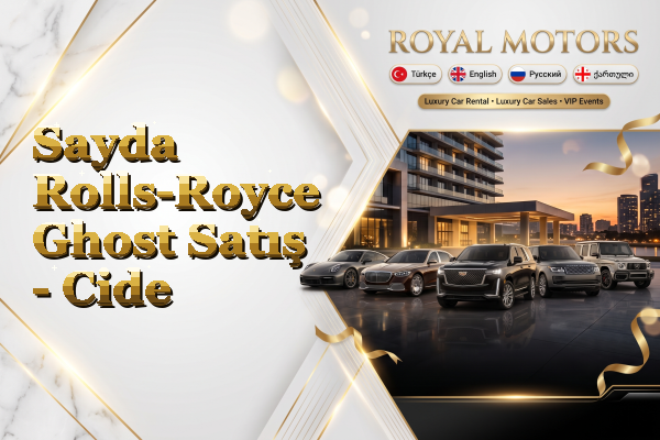Sayda Rolls-Royce Ghost Satış - Cide