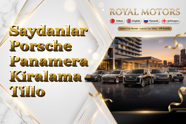 Saydanlar Porsche Panamera Kiralama - Tillo