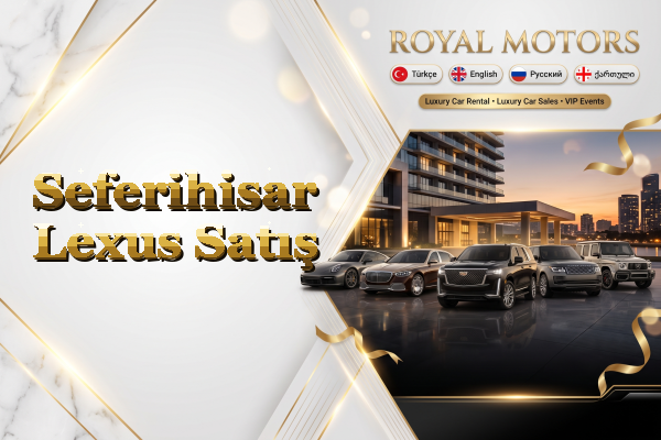 Seferihisar Lexus Satış