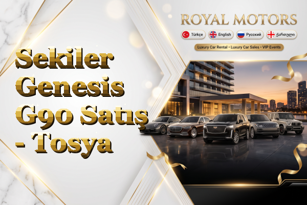 Sekiler Genesis G90 Satış - Tosya