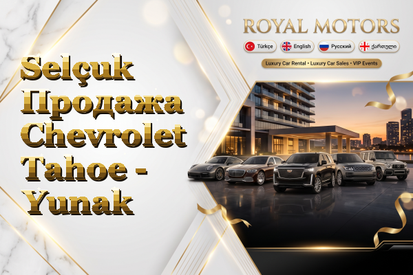 Selçuk Продажа Chevrolet Tahoe - Yunak
