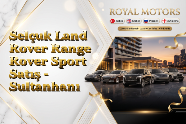 Selçuk Land Rover Range Rover Sport Satış - Sultanhanı
