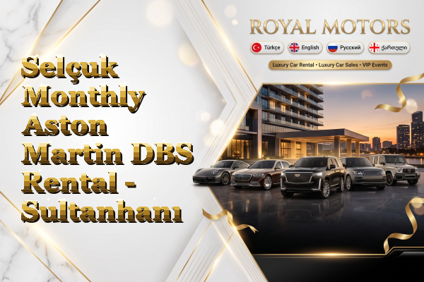 Selçuk Monthly Aston Martin DBS Rental - Sultanhanı