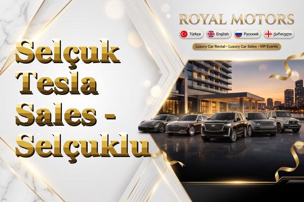 Selçuk Tesla Sales - Selçuklu