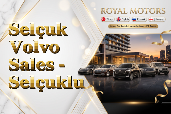 Selçuk Volvo Sales - Selçuklu