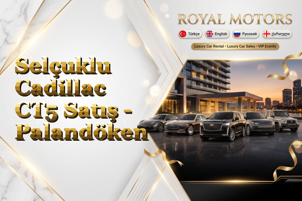 Selçuklu Cadillac CT5 Satış - Palandöken
