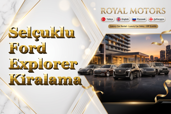 Selçuklu Ford Explorer Kiralama