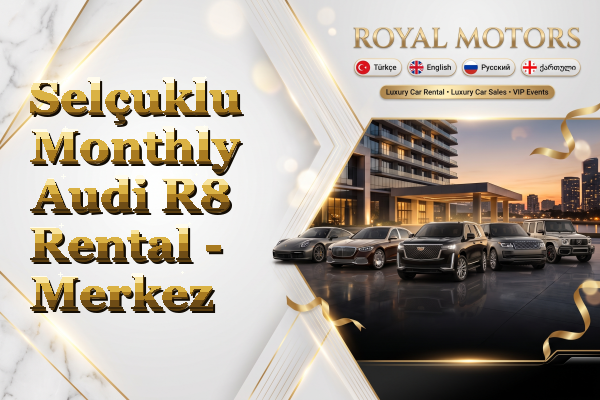 Selçuklu Monthly Audi R8 Rental - Merkez
