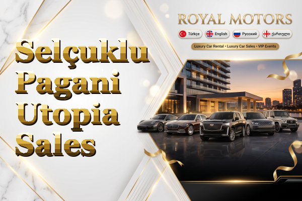 Selçuklu Pagani Utopia Sales