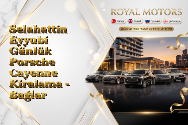Selahattin Eyyubi Günlük Porsche Cayenne Kiralama - Bağlar
