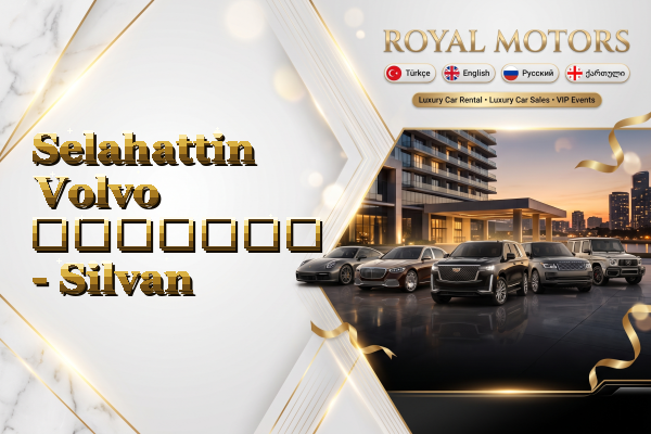 Selahattin Volvo გაყიდვა - Silvan