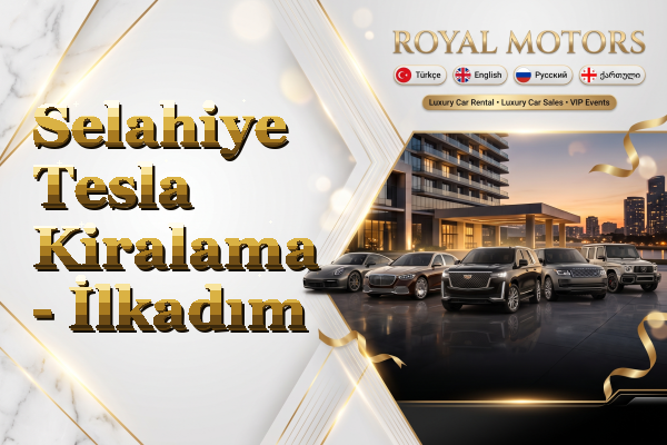 Selahiye Tesla Kiralama - İlkadım