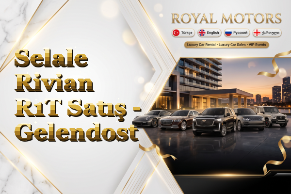 Selale Rivian R1T Satış - Gelendost