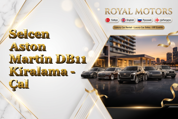 Selcen Aston Martin DB11 Kiralama - Çal