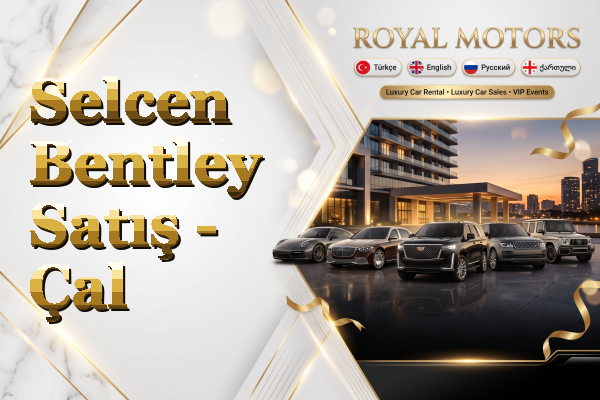 Selcen Bentley Satış - Çal