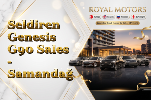 Seldiren Genesis G90 Sales - Samandağ