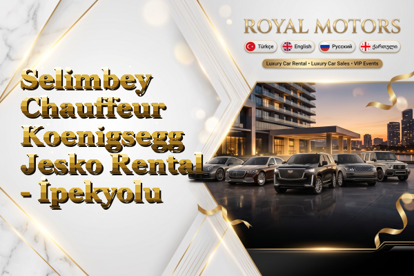 Selimbey Chauffeur Koenigsegg Jesko Rental - İpekyolu