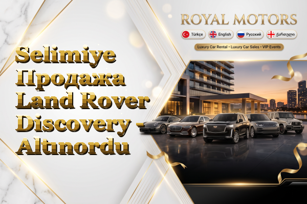Selimiye Продажа Land Rover Discovery - Altınordu