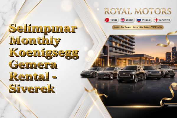 Selimpınar Monthly Koenigsegg Gemera Rental - Siverek