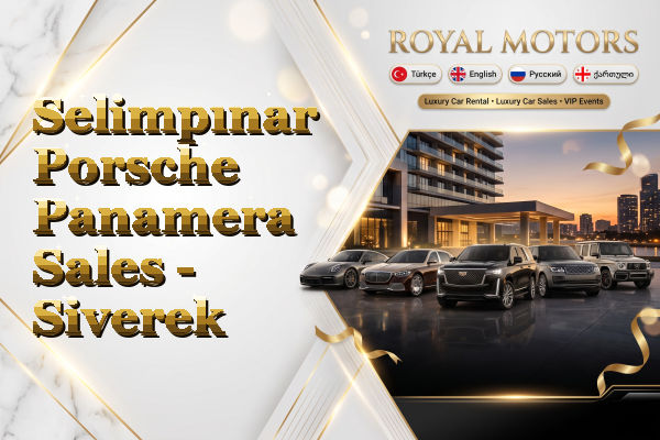 Selimpınar Porsche Panamera Sales - Siverek