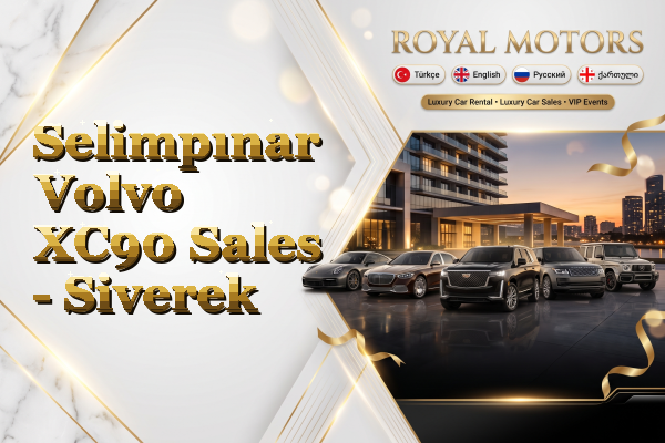 Selimpınar Volvo XC90 Sales - Siverek