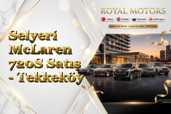 Selyeri McLaren 720S Satış - Tekkeköy